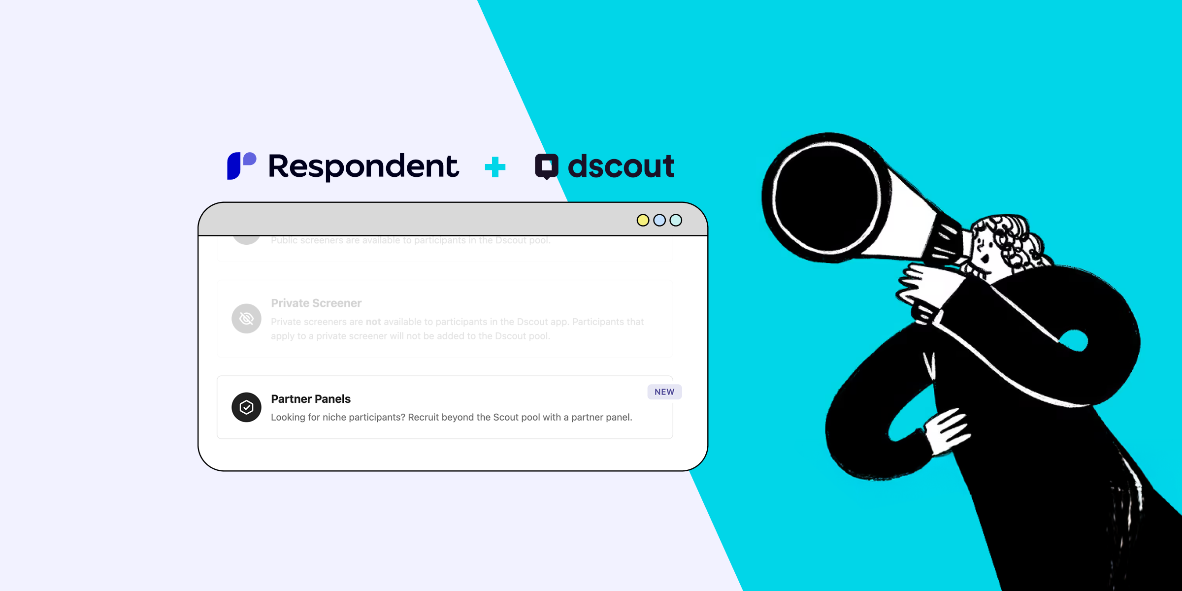Our participants can now be recruited from Dscout